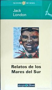 Libros: Relatos de los mares del sur - London, Jack:
